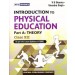 APC Introducation to Physical Education Class 12 Part A: Theory