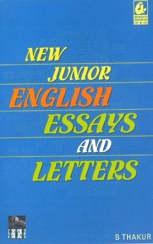New Junior English Essays and Letters