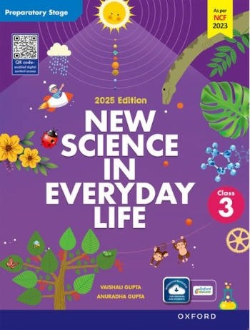 Oxford New Science In Everyday Life For Class 3