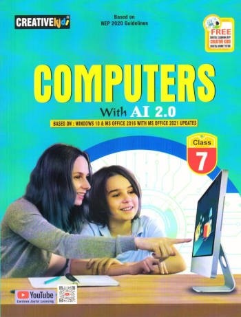 Creative Kids Computers with AI 2.0 Class 7