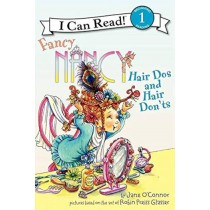 HarperCollins Fancy Nancy: Hair Dos and Hair Don'ts (I Can Read Level 1)