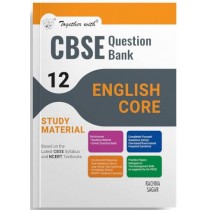 Together With CBSE Class 12 English Core Question Bank/Study Material Exam 2025