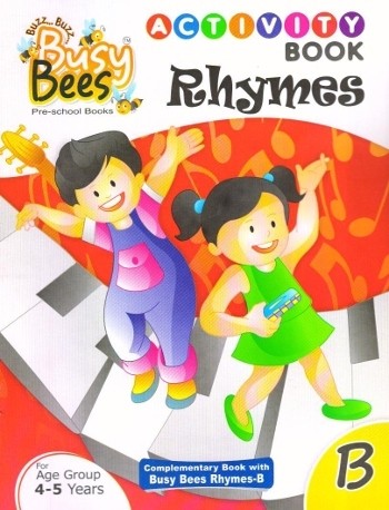 Busy Bees Rhymes with Activity Book B