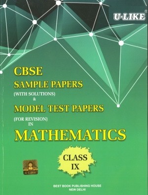 U-Like CBSE Mathematics Sample Papers for Class 9