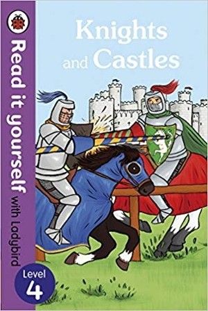Read It Yourself With Ladybird Knights and Castles Level 4