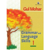 Gul Mohar Grammar and Language Skills Class 1