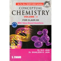 Conceptual Chemistry for class-12 (volume-1)