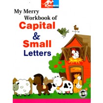 My Merry Workbook of Capital & Small Letters