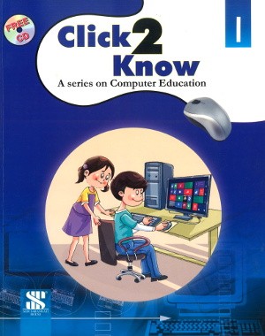 New Saraswati Click 2 Know Computer Education Class 1
