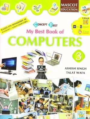 Mascot Education My Best Book of Computers Class 3