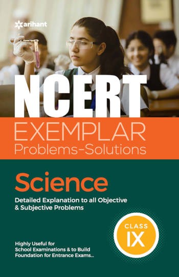 Arihant NCERT Exemplar Problems-Solutions Science Class 9