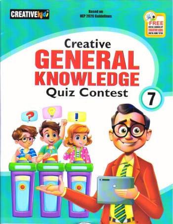 Creative Kids General Knowledge Quiz Contest Book 7