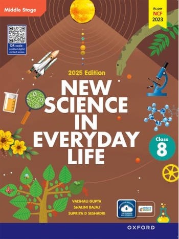 Oxford New Science In Everyday Life For Class 8