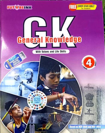 Futureink General Knowledge With Values and Life Skillls Book 4