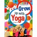 Grow Up With Yoga For Beginners