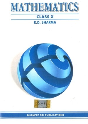 Mathematics For Class 10 by R.D. Sharma