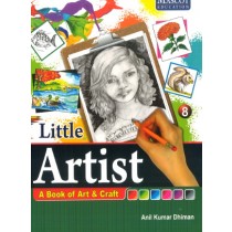 Little Artist A Book of Art & Craft Class 8