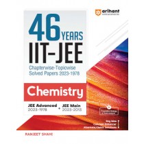 Arihant 46 Years IIT-JEE Chapterwise – Topicwise Solved Papers 2023-1978 Chemistry