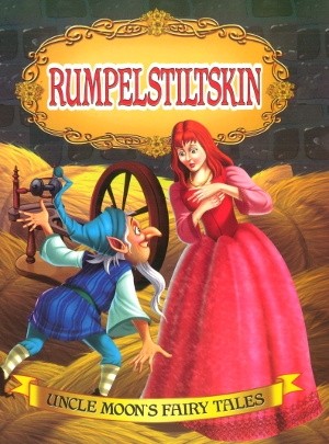 RumpelStiltskin Uncle Moons Fairy Tales