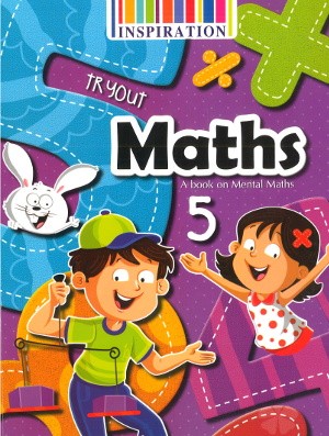 Tryout Maths A book on Mental Maths Class 5