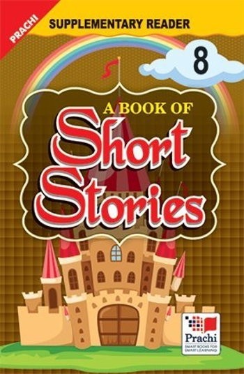Prachi Supplementary Reader A book of Short Stories Class 8