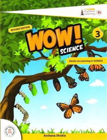 Eupheus Learning Wow Science For Class 3