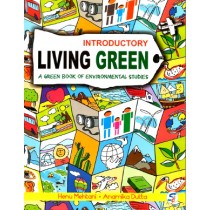 Living Green Introductory For Class KG (Environmental Studies)