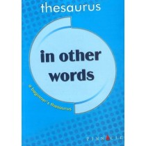 In Other Words A beginner’s Thesaurus