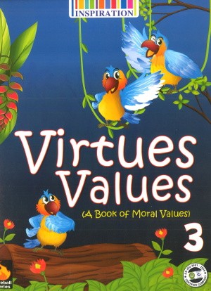 Virtues Values A book of Moral Values Class 3