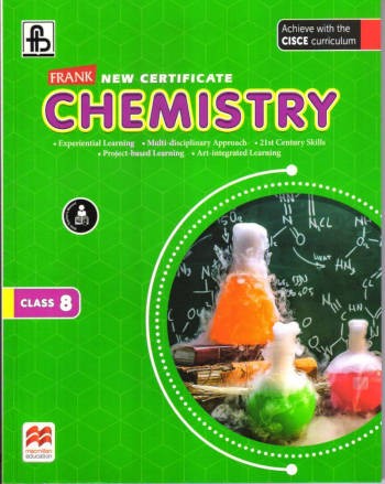 Frank New Certificate Chemistry Class 8