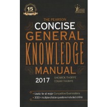 The Pearson Concise General Knowledge Manual 2017
