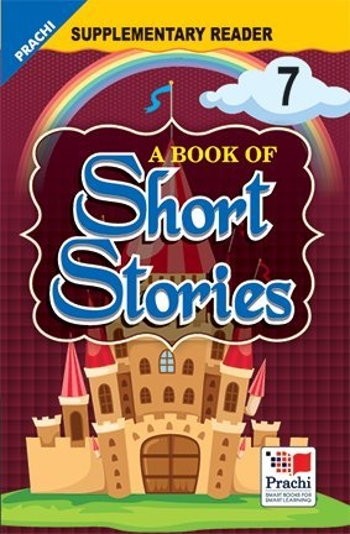Prachi Supplementary Reader A book of Short Stories Class 7