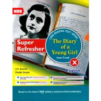 MBD Super Refresher The Diary of a Young Girl Class 10 (Term 1 & 2)