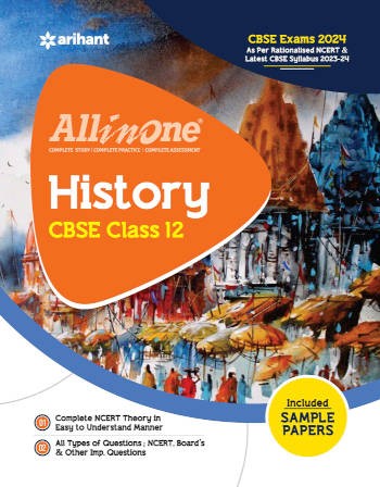 Arihant All in One History Class 12 For CBSE Exams 2024