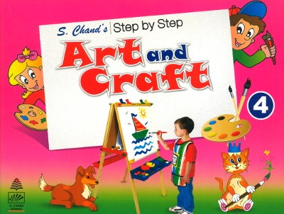 S.chand’s Step by Step Art and Craft For Class 4