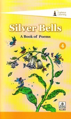Eupheus Learning Silver Bells A Book of Poems 4