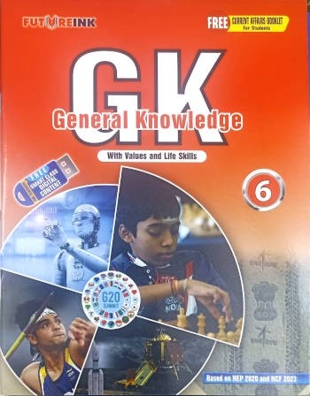 Futureink General Knowledge With Values and Life Skills Book 6