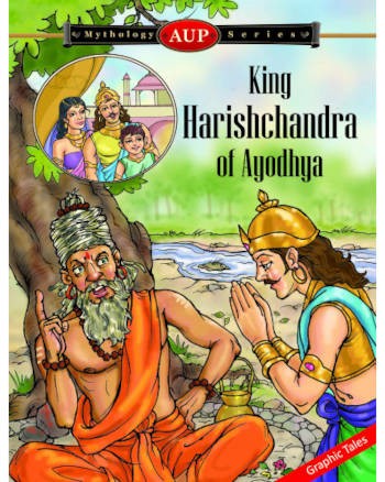 Amity King Harishchandra of Ayodhya