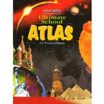 Holy Faith Ultimate School Atlas For Primary Classes