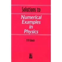 Solutions to Numerical Examples in Physics by NN Ghosh