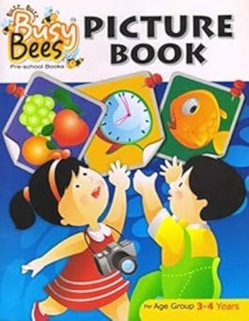 Busy Bees Picture Book For Age Group 3-4 Years