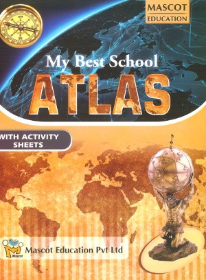 My Best School Atlas With Activity Sheets