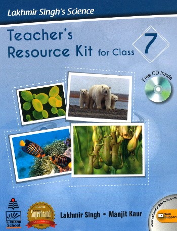 Lakhmir Singh’s Science Teacher’s Resources Kit For Class 7