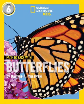 National Geographic Kids Face To Face With Butterflies Level 6