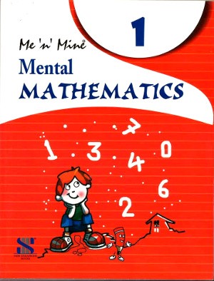Me ‘n’ Mine Mental Mathematics Class 1