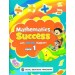 Goyal Brothers Mathematics Success With Online Support Book 1