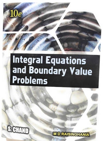 S.Chand Integral Equations and Boundary Value Problems