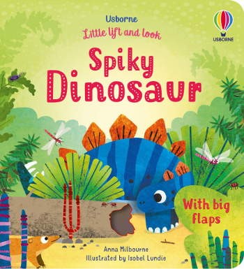 Usborne Little Lift and Look Spiky Dinosaur