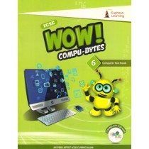 Wow Compu-Bytes Computer Textbook ICSE Class 6