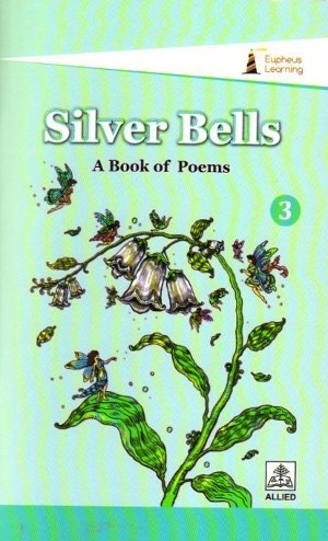 Eupheus Learning Silver Bells A Book of Poems 3